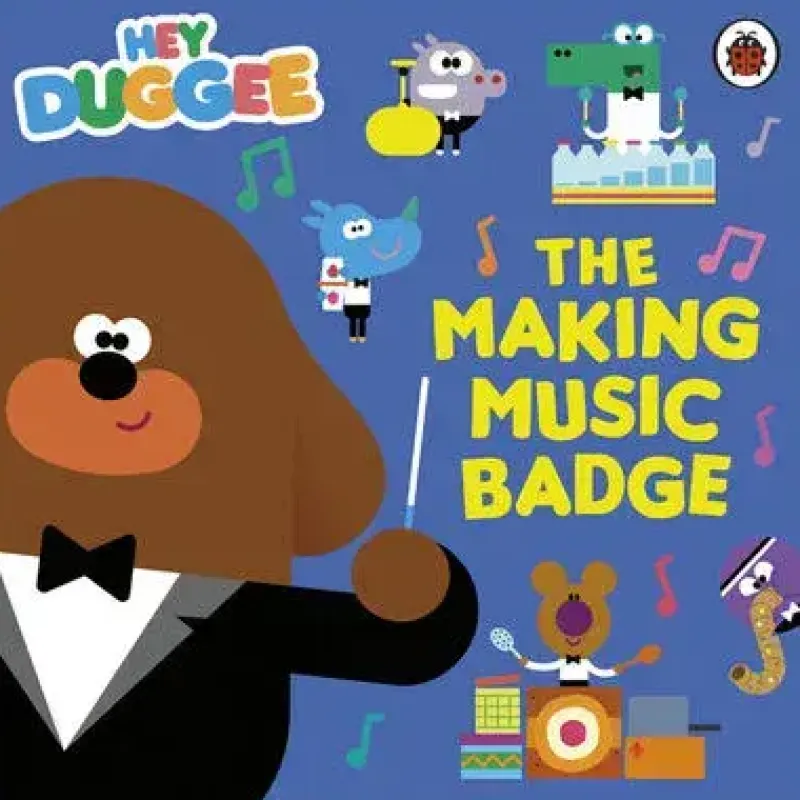 hey_duggee_hey_duggee_the_0.webp Hey Duggee The Making Music Badge Book Clearance