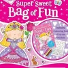 Art and Crafts My Super Sweet Bag of Fun New